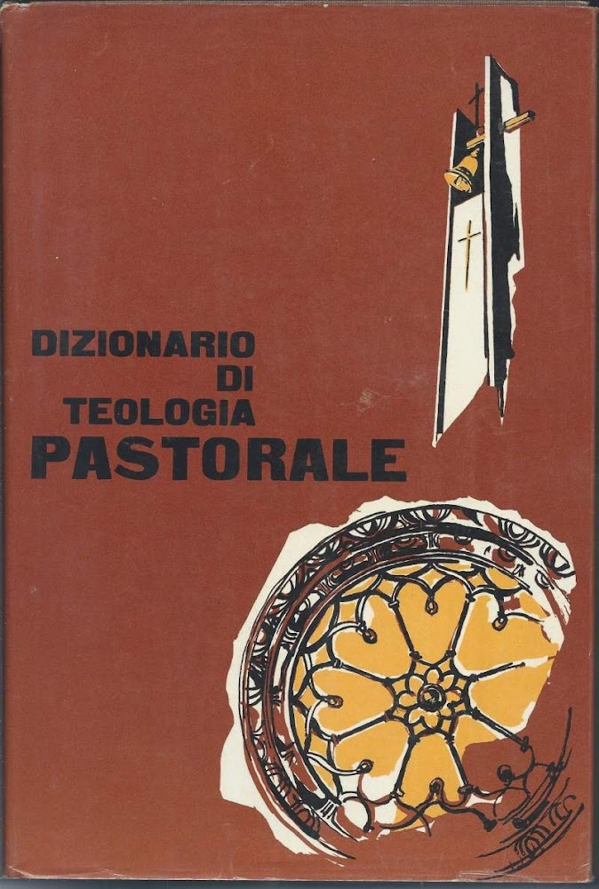 DIZIONARIO DI TEOLOGIA PASTORALE