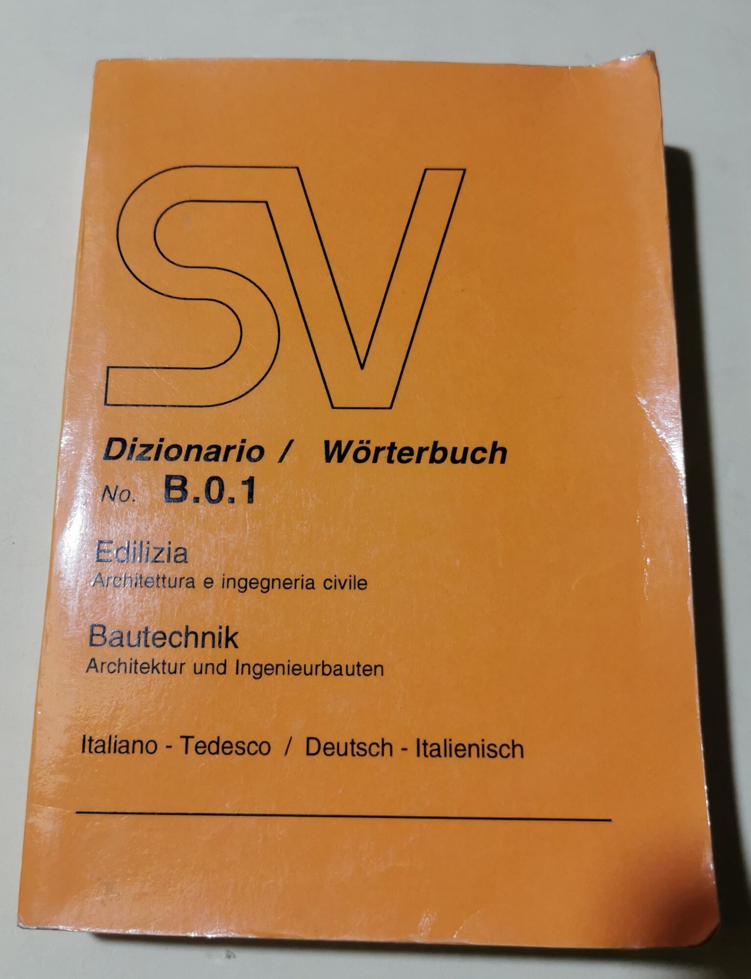 Dizionario/ Wortrrbuch no. B.0.1. - Edilizia architettura e ingegneria civile …