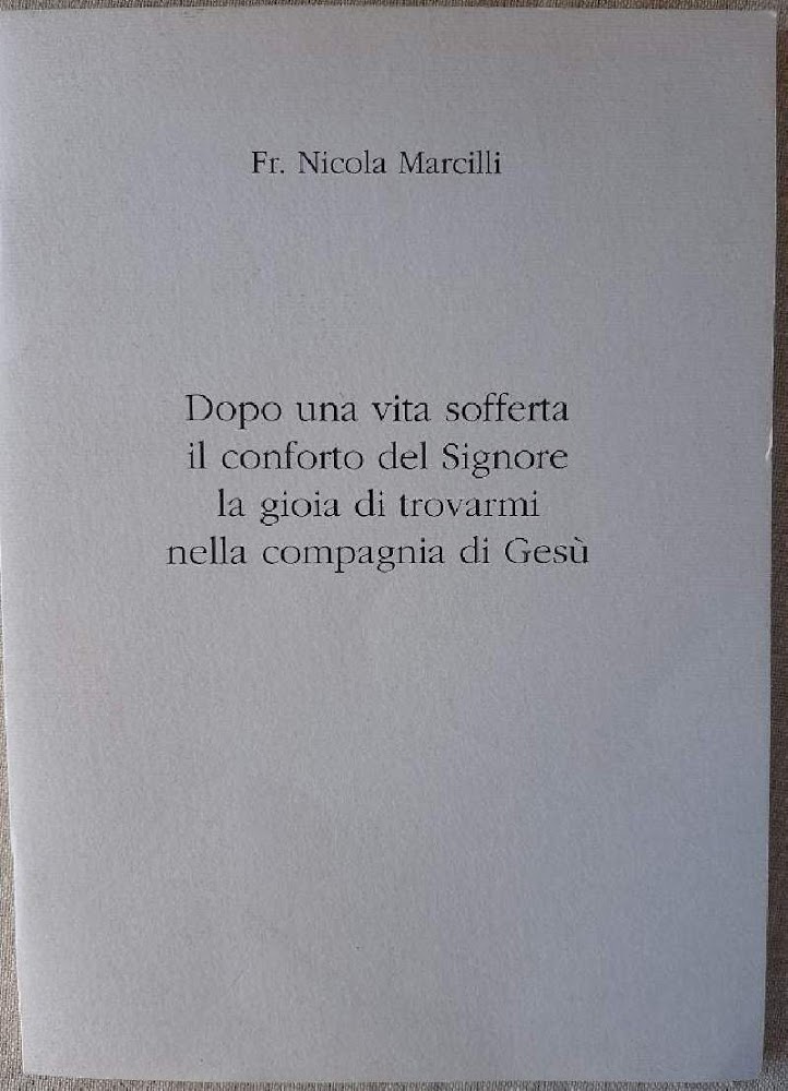 DOPO UNA VITA SOFFERTA IL CONFORTO DEL SIGNORE LA GIOIA …
