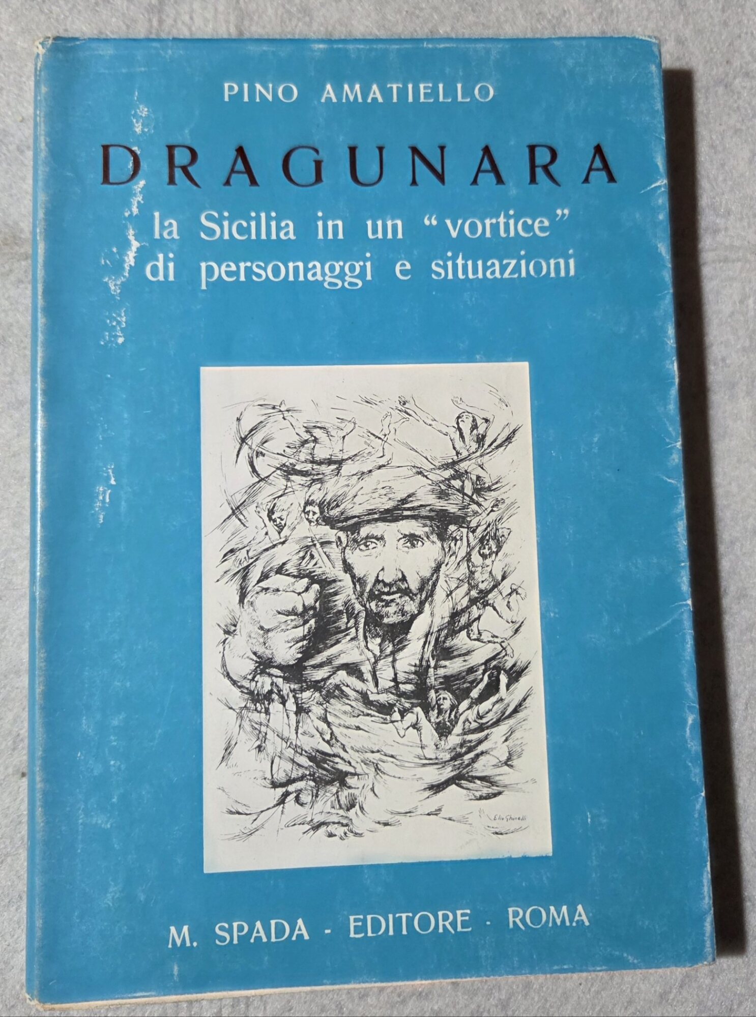 Dragunara - La Sicilia in un vortice di personaggi e …