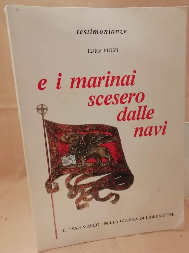E I MARINAI SCESERO DALLE NAVI il San Marco nella …