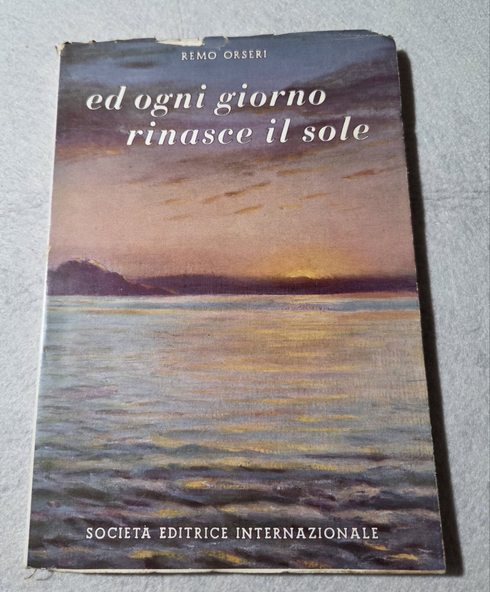 Ed ogni giorno rinasce il sole