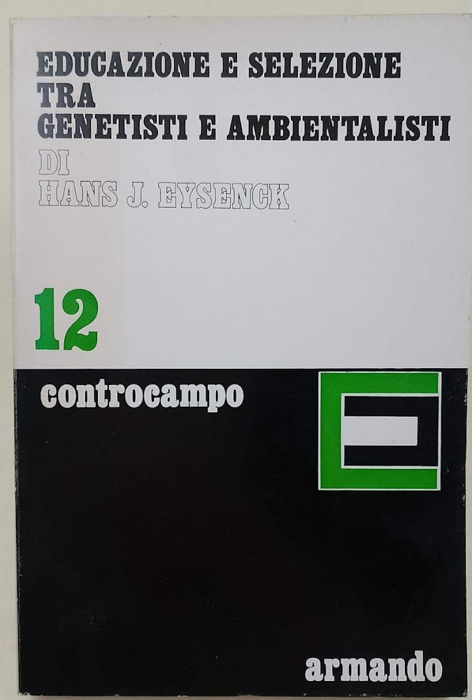 EDUCAZIONE E SELEZIONE TRA GENETISTI E AMBIENTALISTI(1977)