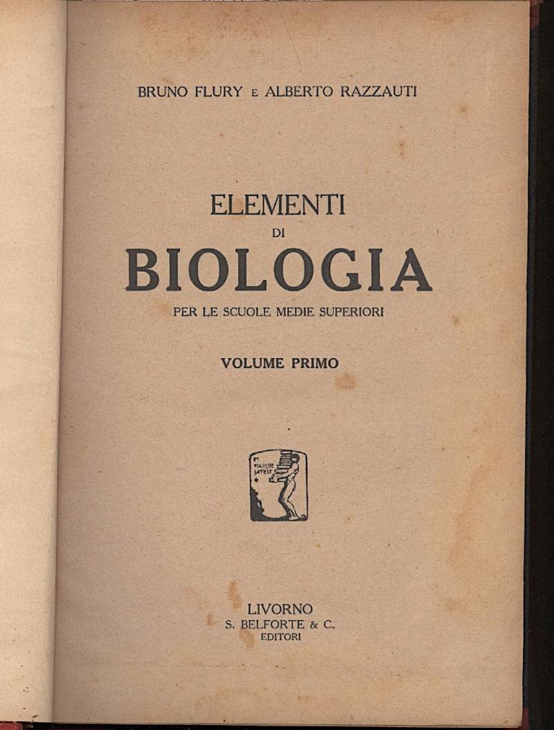 ELEMENTI DI BIOLOGIA per le scuole medie superiori-volume primo