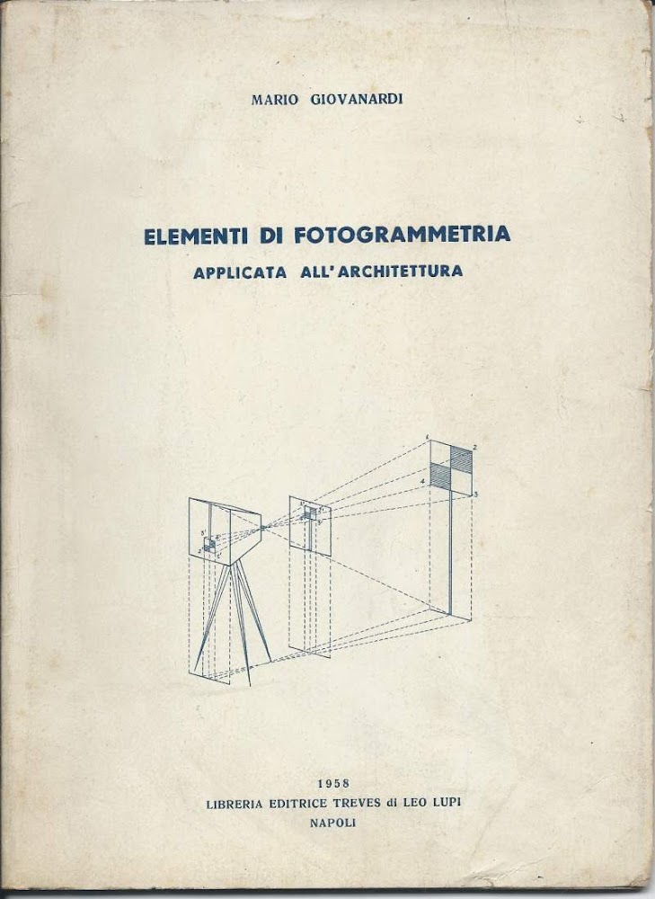 ELEMENTI DI FOTOGRAMMETRIA - Applicata all'architettura