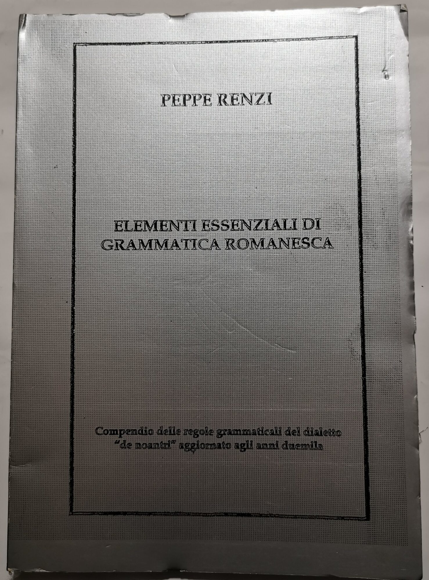 Elementi essenziali di grammatica romanesca