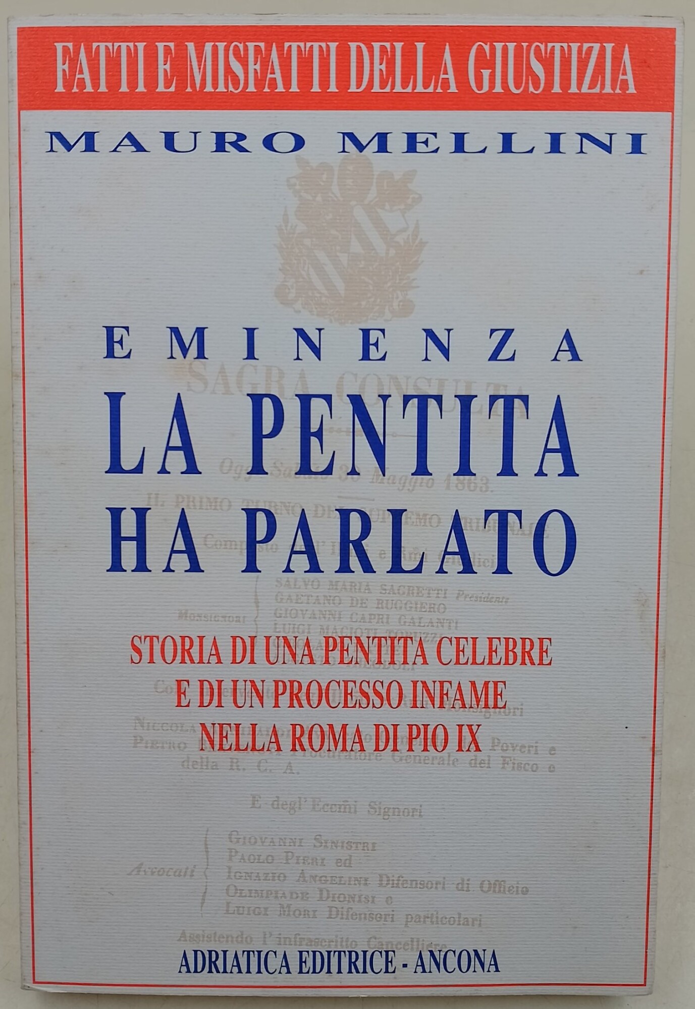 Eminenza la pentita ha parlato-storia di una pentita celebre e …