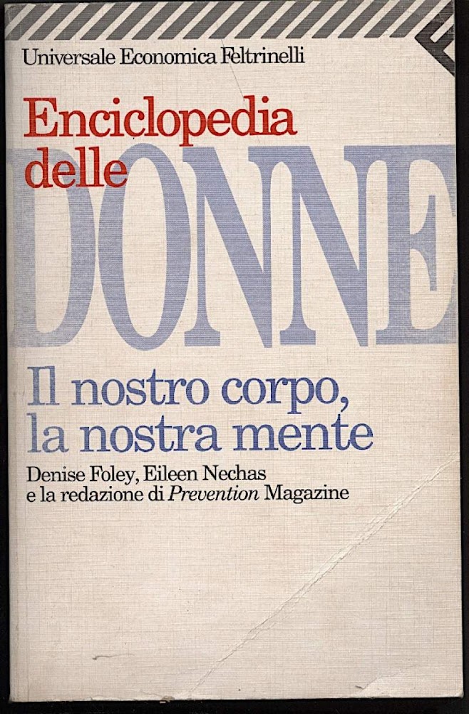 ENCICLOPEDIA DELLE DONNE-Il nostro corpo, la nostra mente (1995)