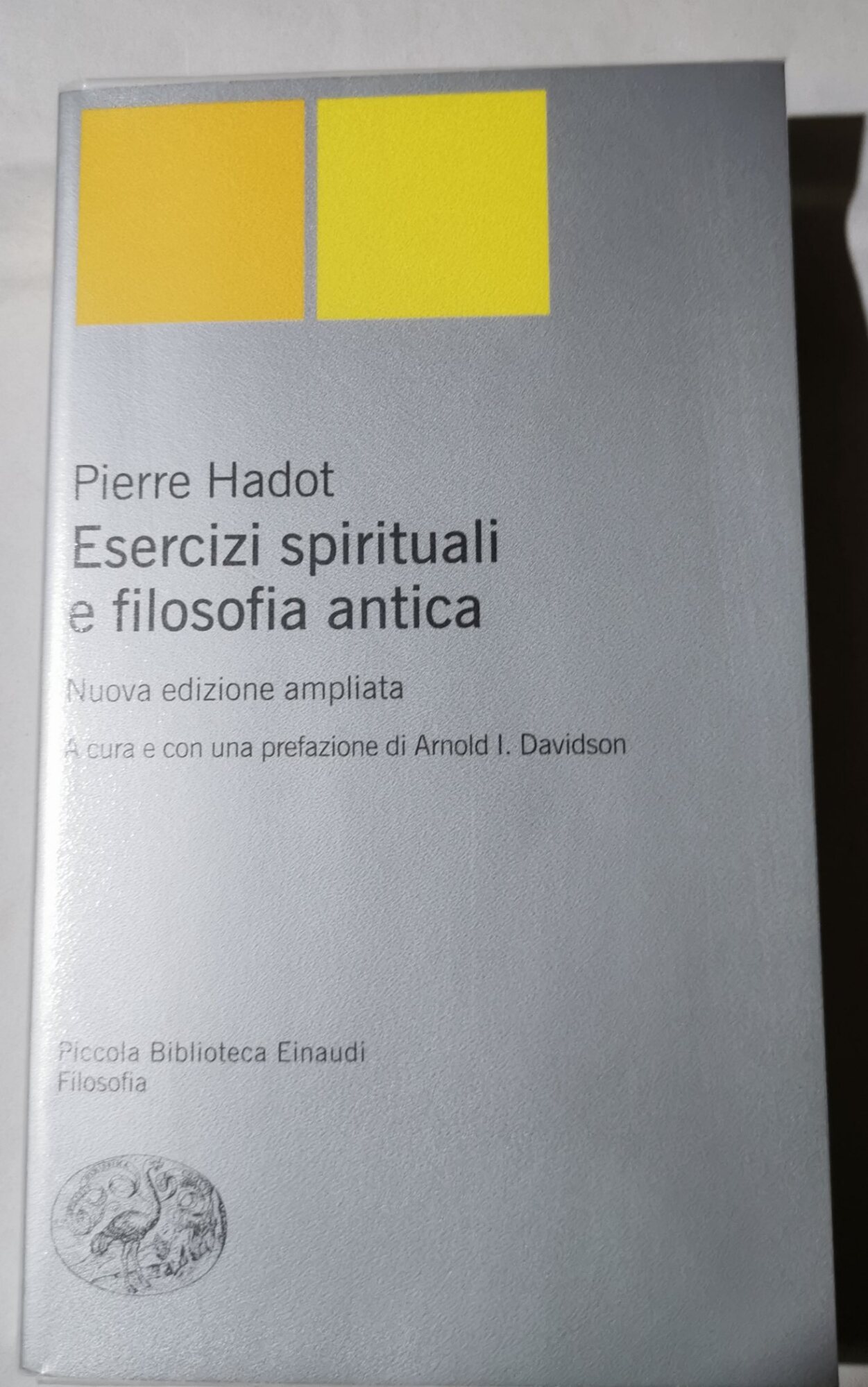 Esercizi spirituali e filosofia antica