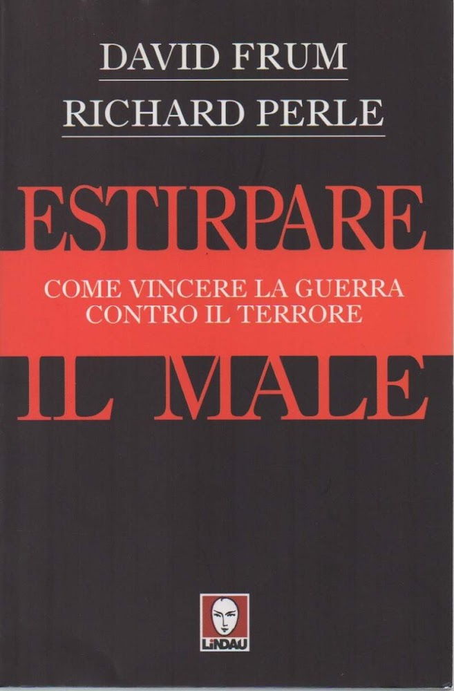 ESTIRPARE IL MALE - Come vincere la guerra contro il …