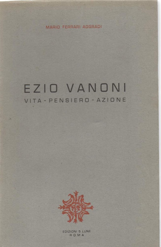 EZIO VANONI - vita pensiero azione ( 1956 )