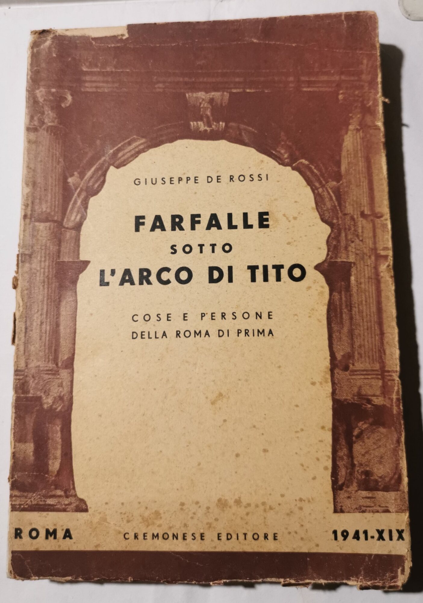 Farfalle sotto l'Arco di Tito - Cose e persone della …