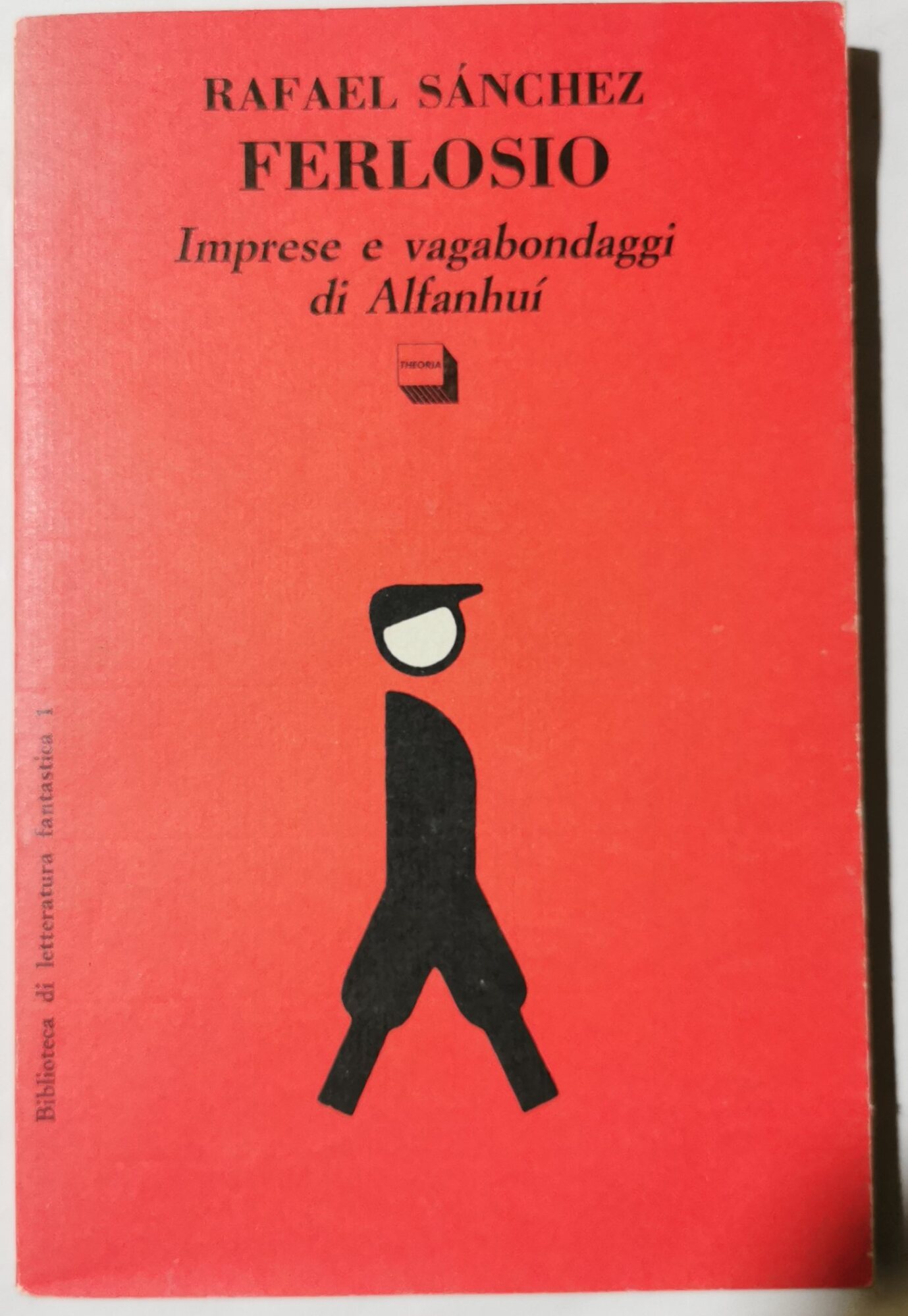Ferlosio - Imprese e vagabondaggi di Allfanhui