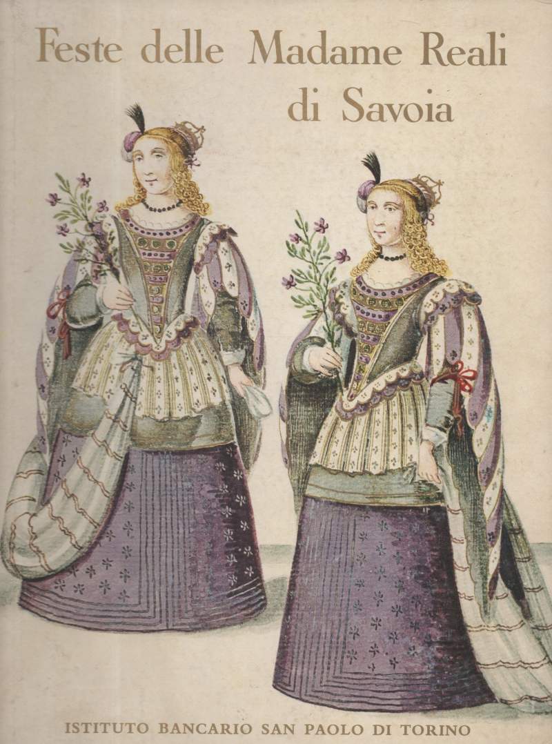 FESTE DELLE MADAME REALI DI SAVOIA