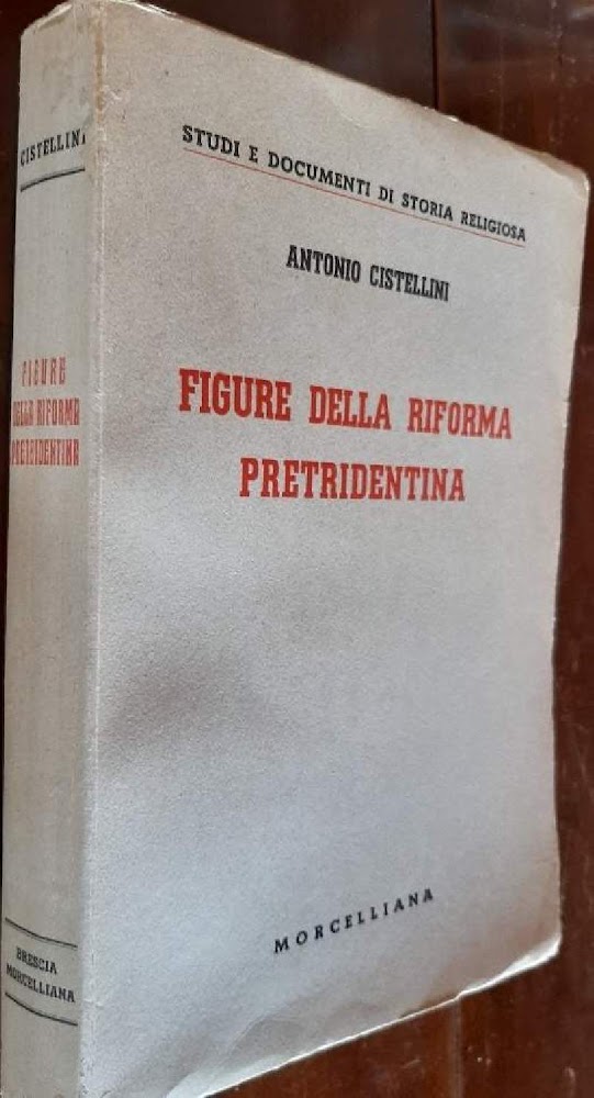 FIGURE DELLA RIFORMA PRETRIDENTINA(1948)