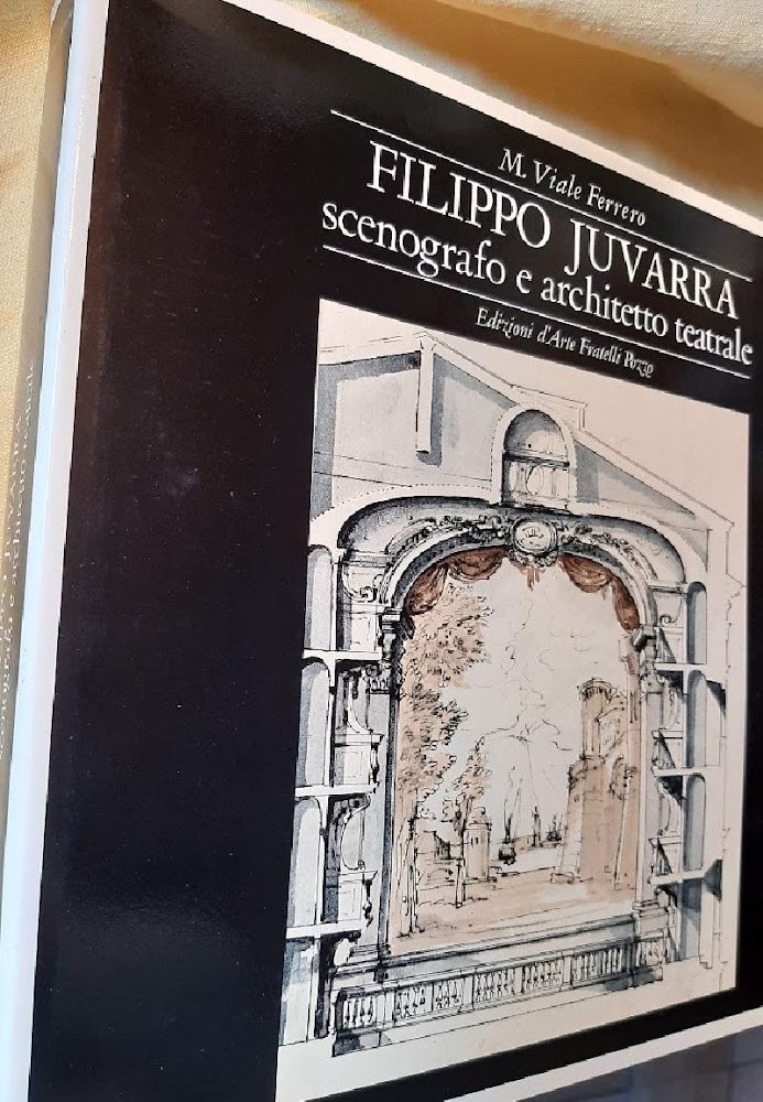 FILIPPO JUVARRA SCENOGRAFO E ARCHITETTO TEATRALE(1970)