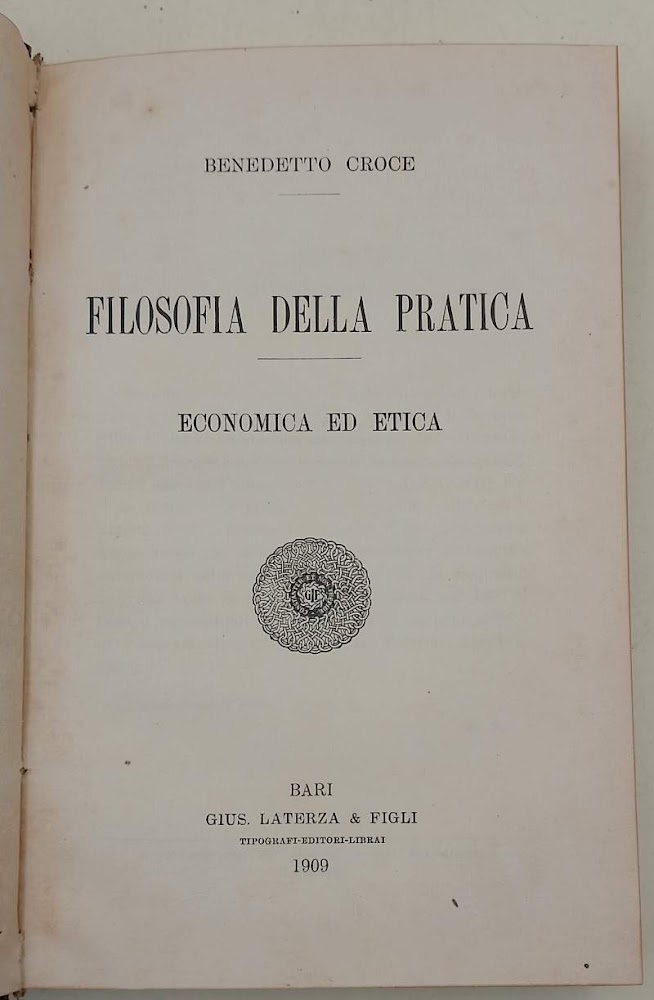 FILOSOFIA DELLA PRATICA ECONOMICA ED ETICA(1909)