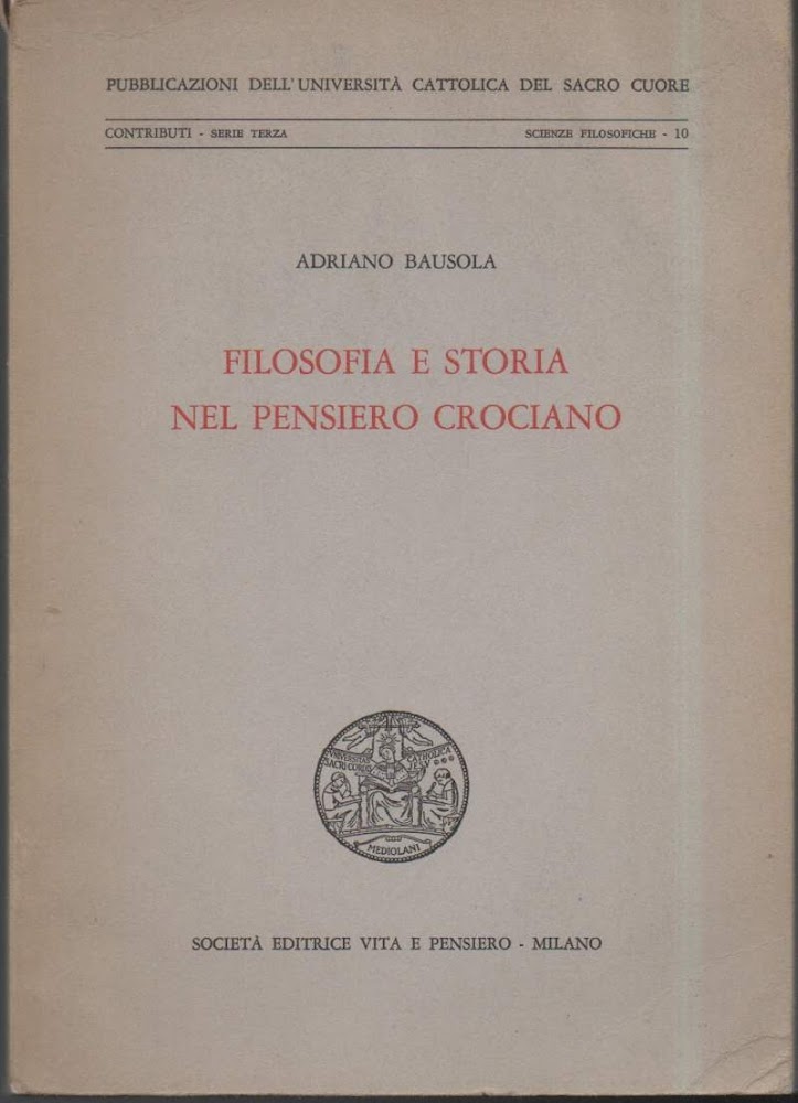 FILOSOFIA E STORIA NEL PENSIERO CROCIANO (1967)