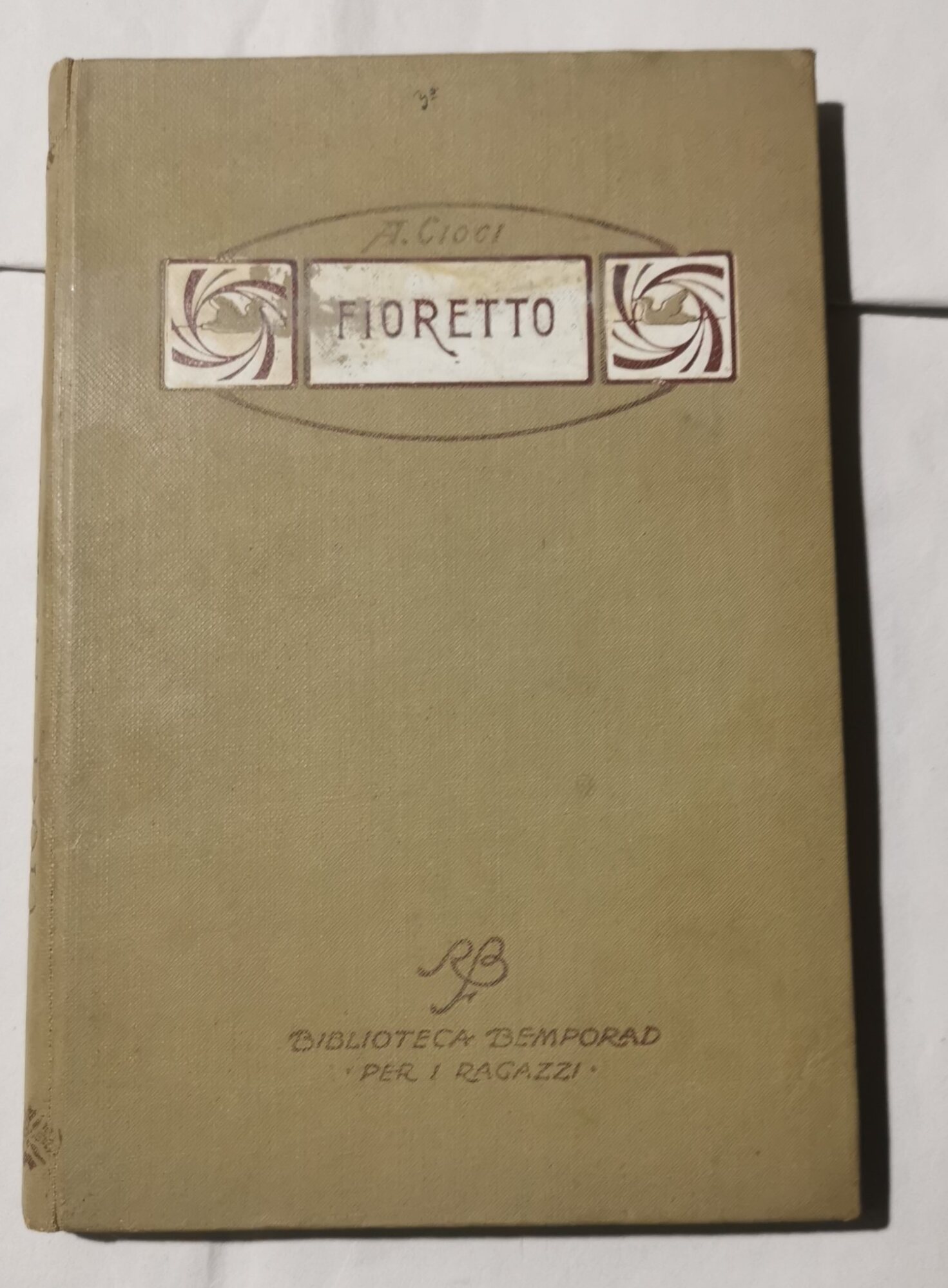 Fioretto - L'amico di Lucignolo e di Moccolo