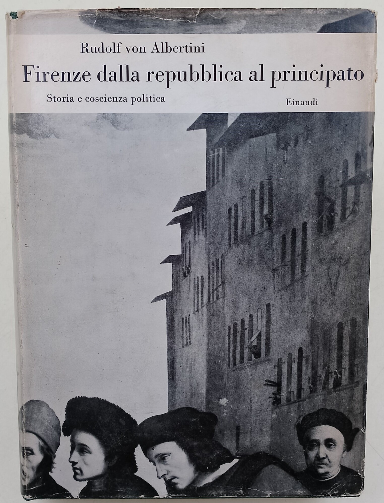 Firenze dalla repubblica al principat-storia e coscienza politicao
