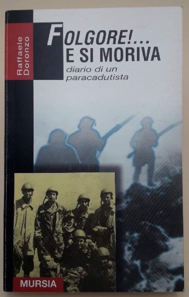 FOLGORE!... E SI MORIVA-DIARIO DI UN PARACADUTISTA(1995)