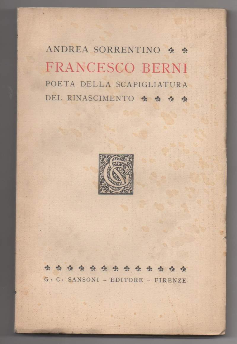 FRANCESCO BERNI poeta della scapigliatura del Rinascimento (1933)