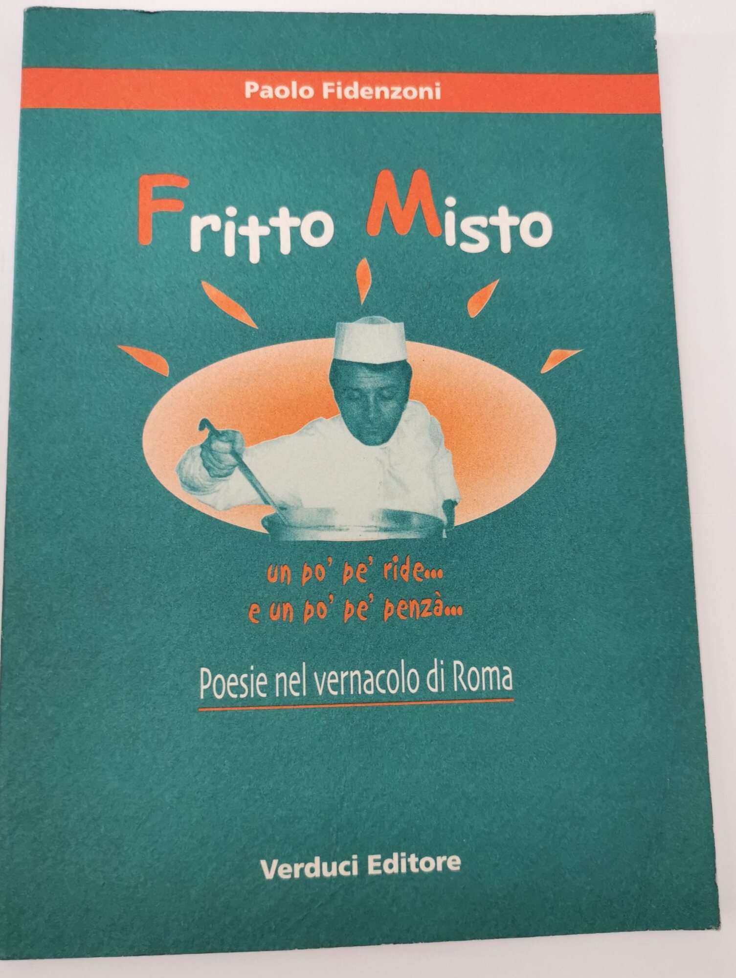 Fritto misto - Poesie nel vernacolo di Roma