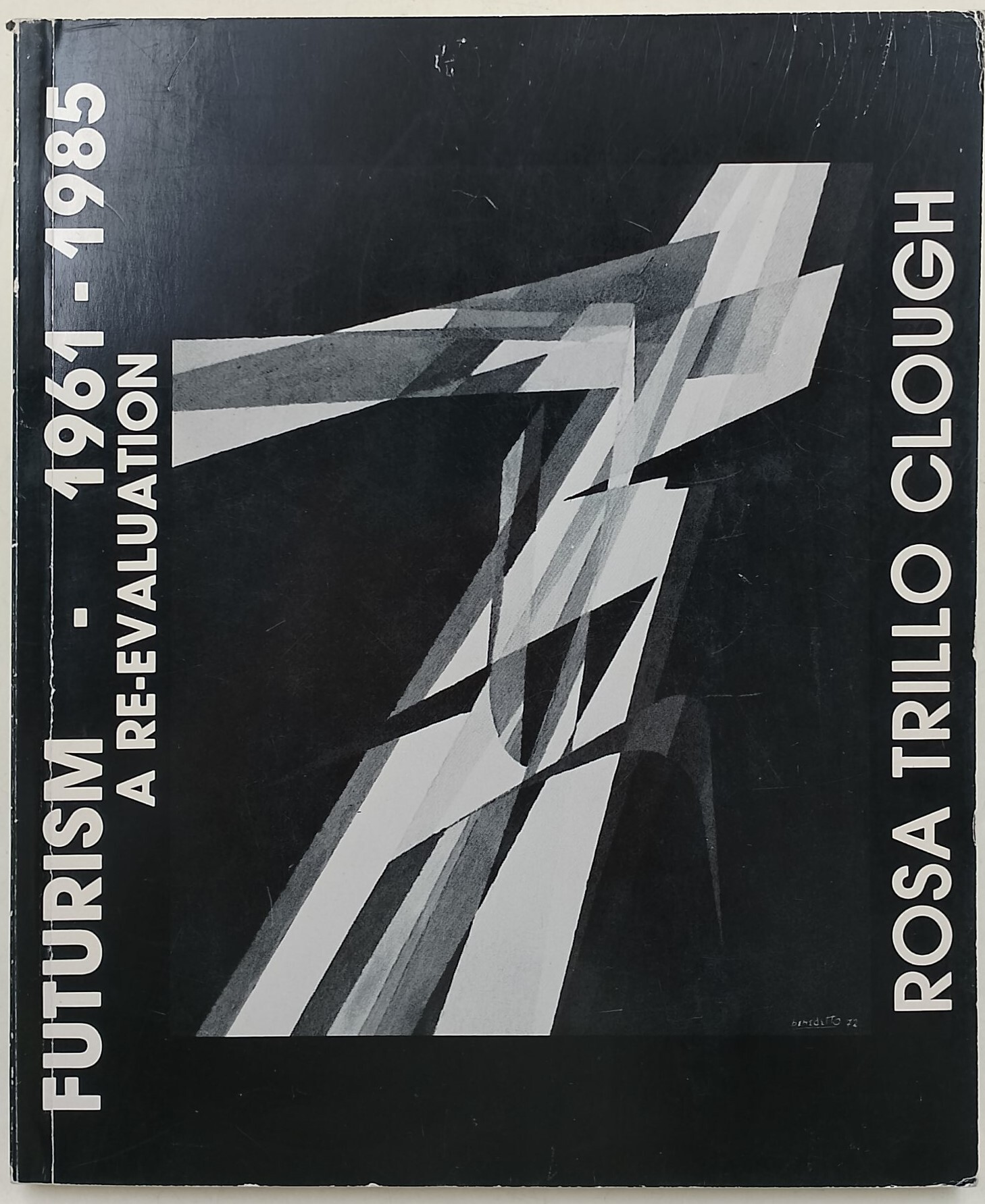 Futurism- a Re- Evalutation- (1961-1985)