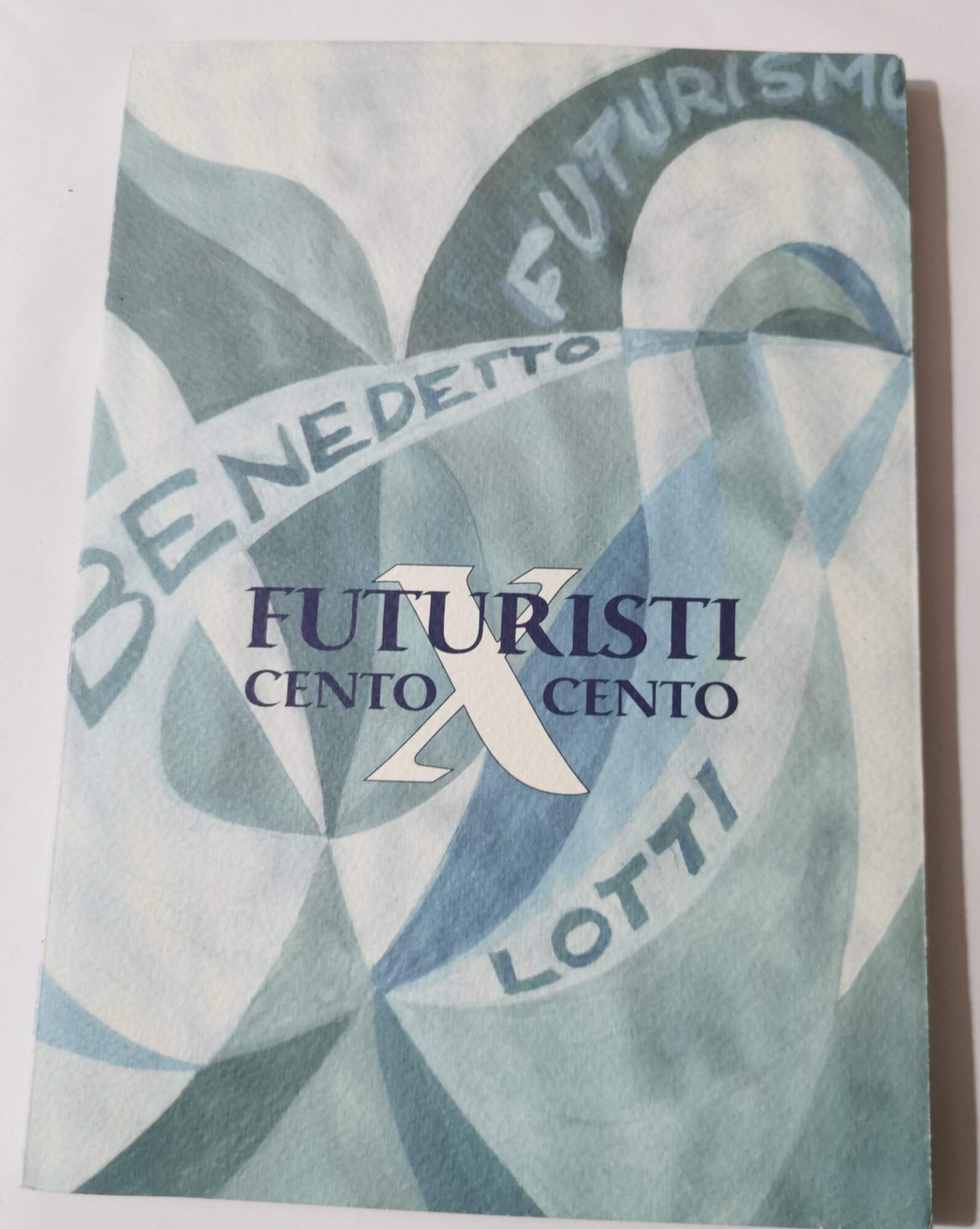 Futuristi cento x cento