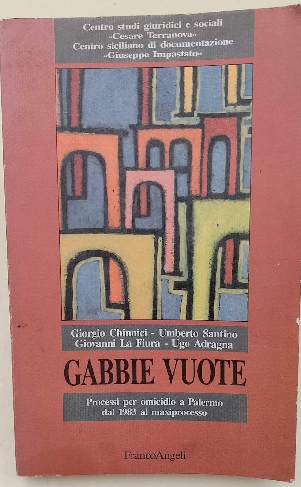 GABBIE VUOTE- PROCESSI PER OMICIDIO A PALERMO DAL 1983 AL …