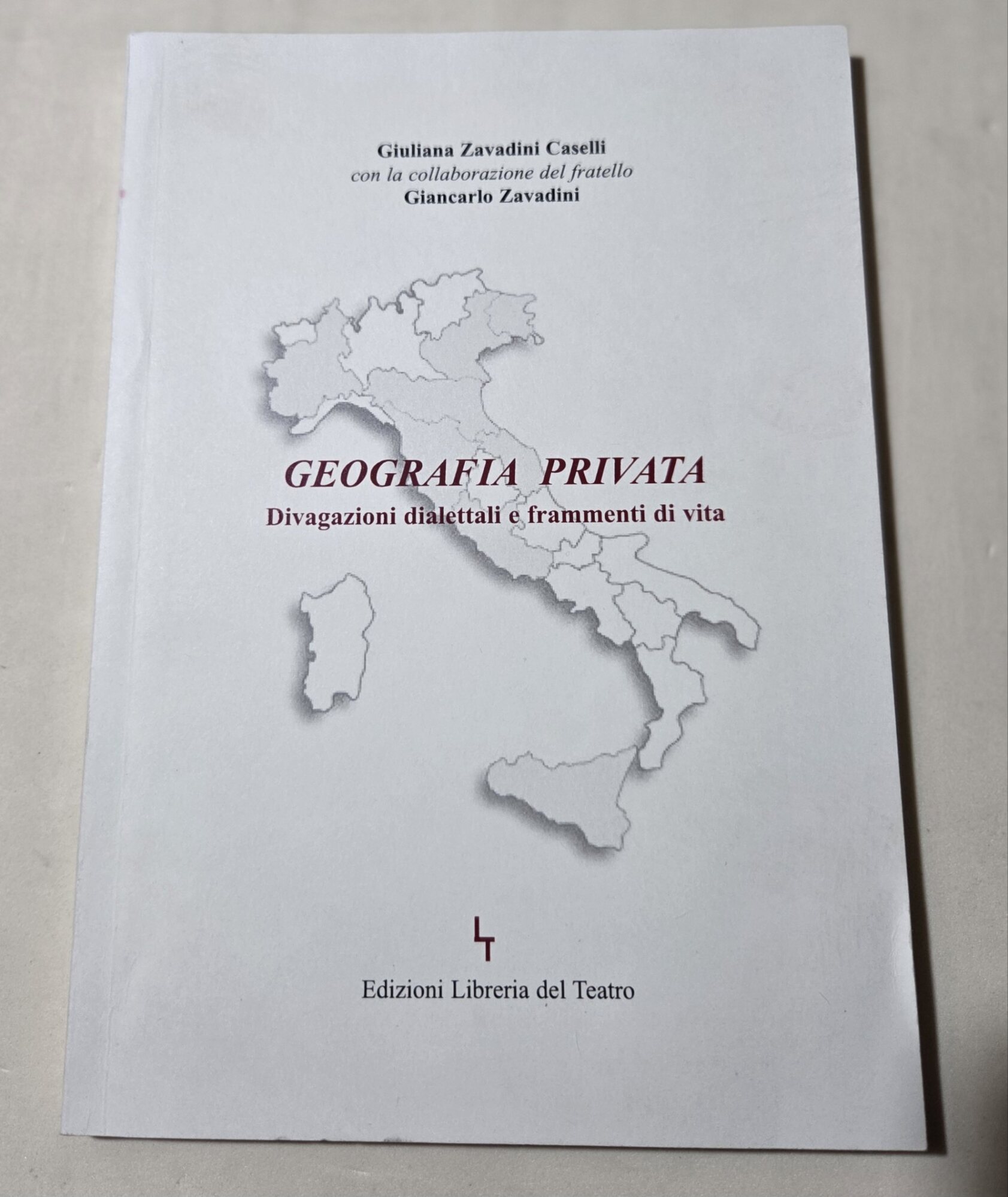 Geografia privata - Divagazioni dialettali e frammenti di vita