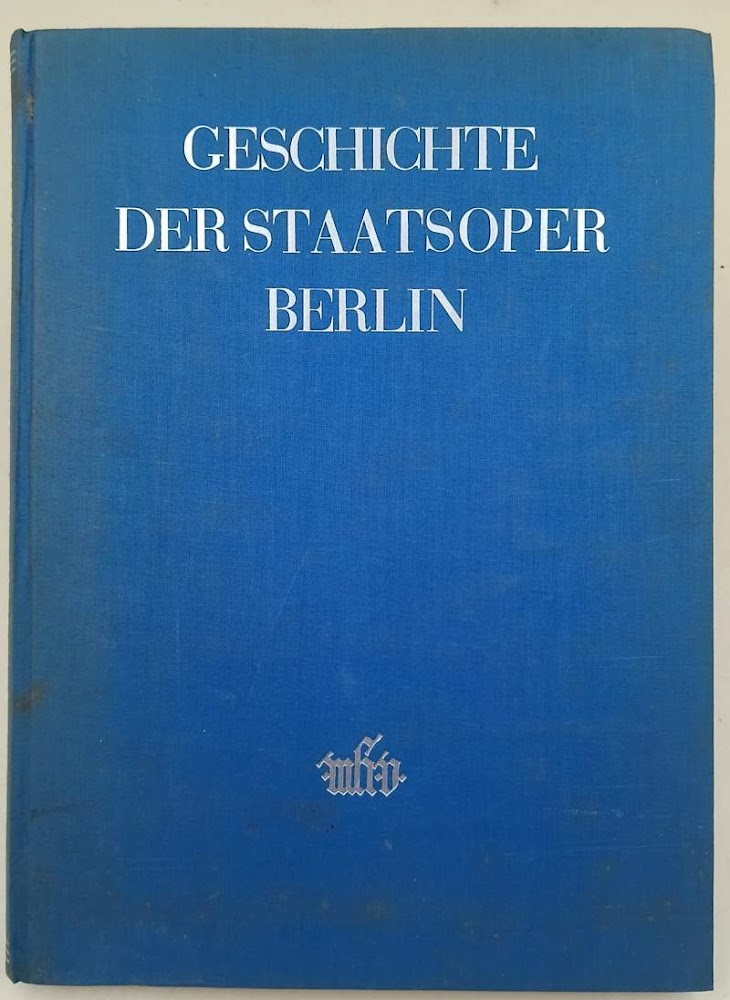 GESCHICHTE DER STAATSOPER BERLIN( 1937)