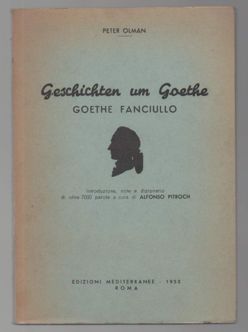 GESCHICHTEN UM GOETHE Goethe fanciullo (1953)