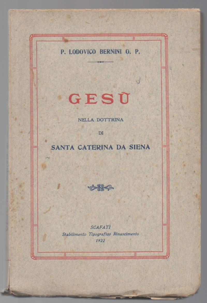 GESU' NELLA DOTTRINA DI SANTA CATERINA DA SIENA (1922)