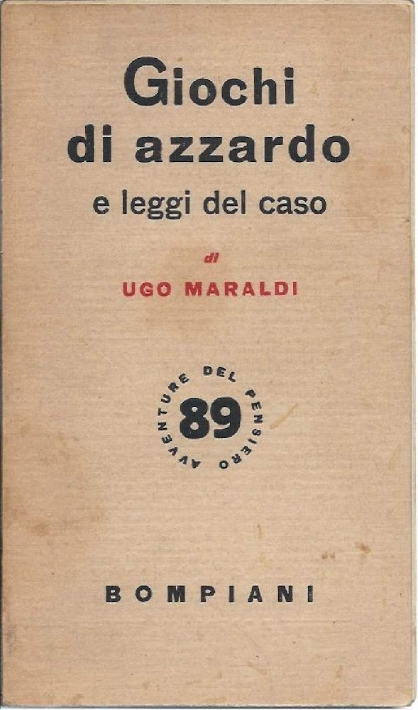 GIOCHI DI AZZARDO E LEGGI DEL CASO