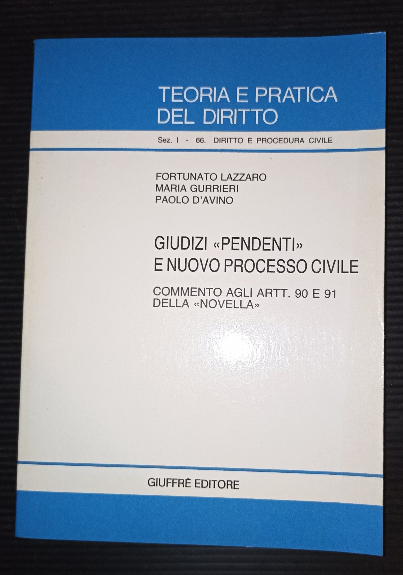 Giudizi "pendenti" e nuovo processo civile Commento agli artt. 90 …