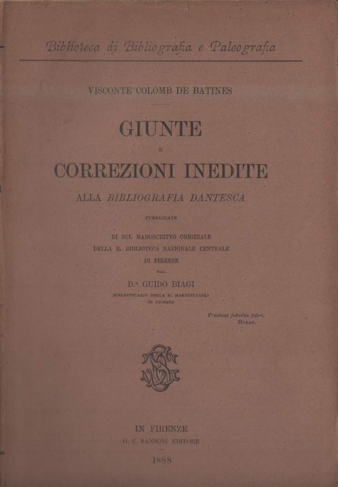 GIUNTE E CORREZIONI INEDITE ALLA BIBLIOGRAFIA DANTESCA PUBBLICATE SUL MANOSCRITTO …