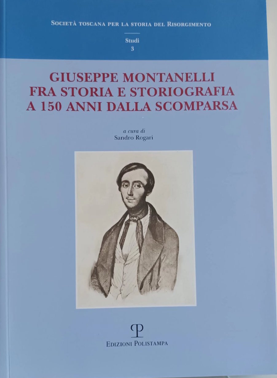 Giuseppe Montanelli fra storia e storiografia a 150 anni dalla …
