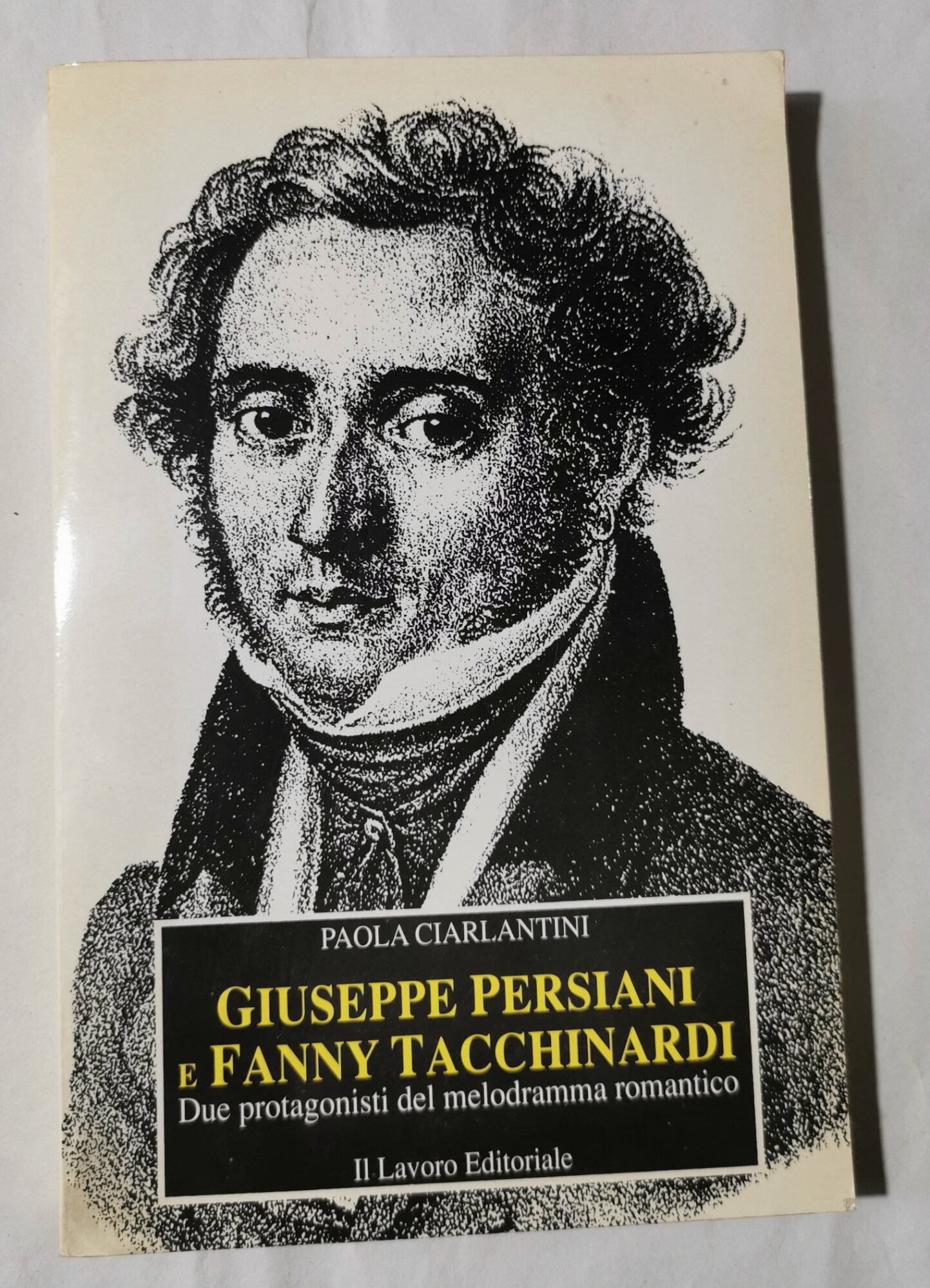 Giuseppe Persiani e Fanny Tacchinardi - Due protagonisti del melodramma …