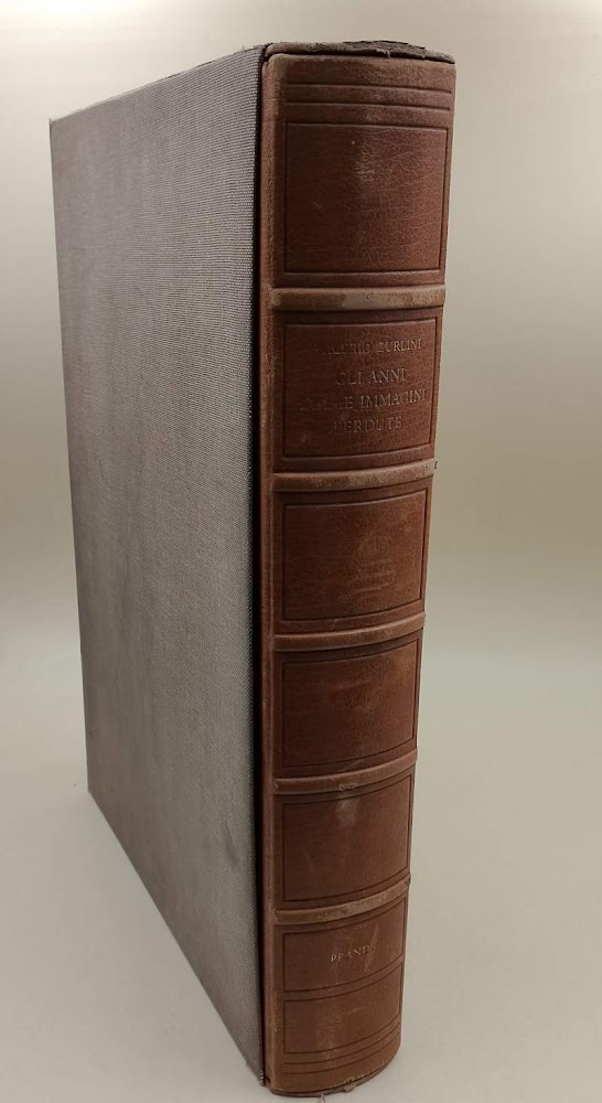 GLI ANNI DELLE IMMAGINI PERDUTE Introduzione di Vasco Pratolini e …