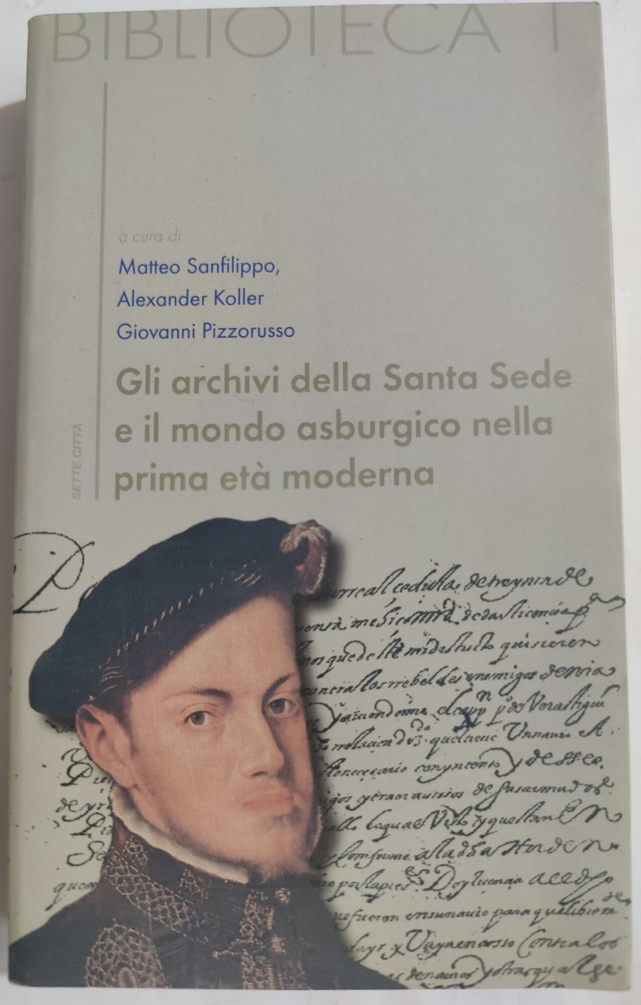 Gli archivi della Santa Sede e il mondo asburgico nella …