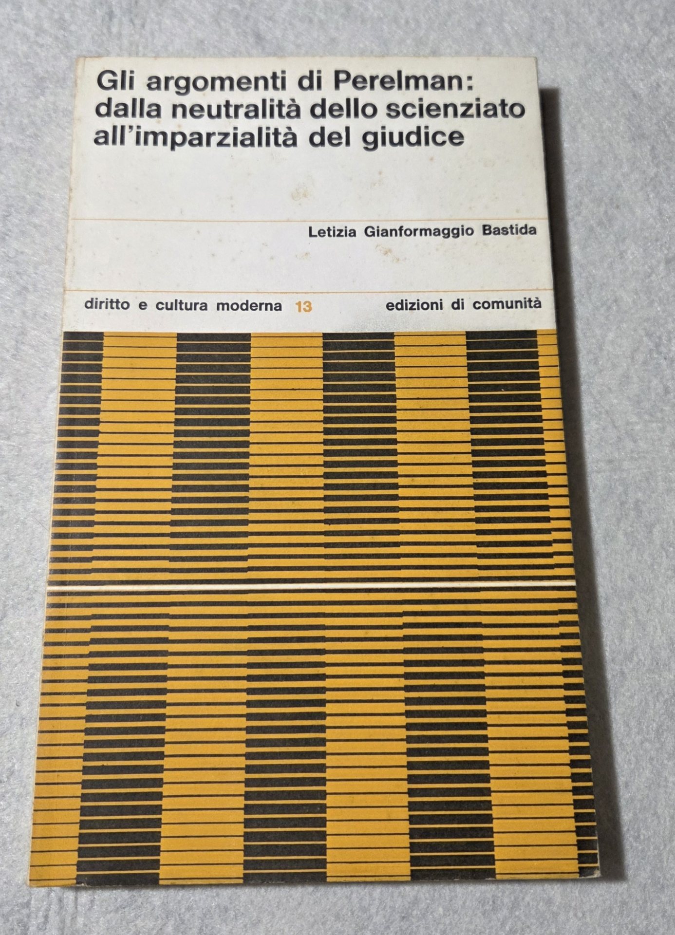 Gli argomenti di Perelman: dalla neutralita' dello scienziato all'imparzialita' del …