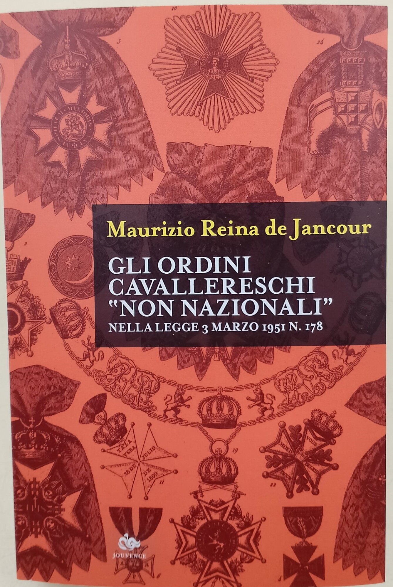Gli ordini cavallereschi non nazionali nella Legge 3 marzo 1951, …