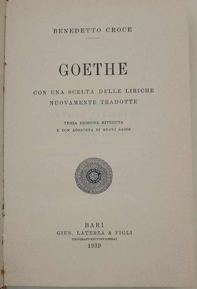 GOETHE CON UNA SCELTA DELLE LIRICHE NUOVAMENTE TRADOTTE( 1939)