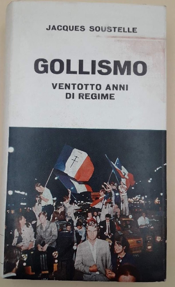 GOLLISMO- VENTOTTO ANNI DI REGIME(1969)