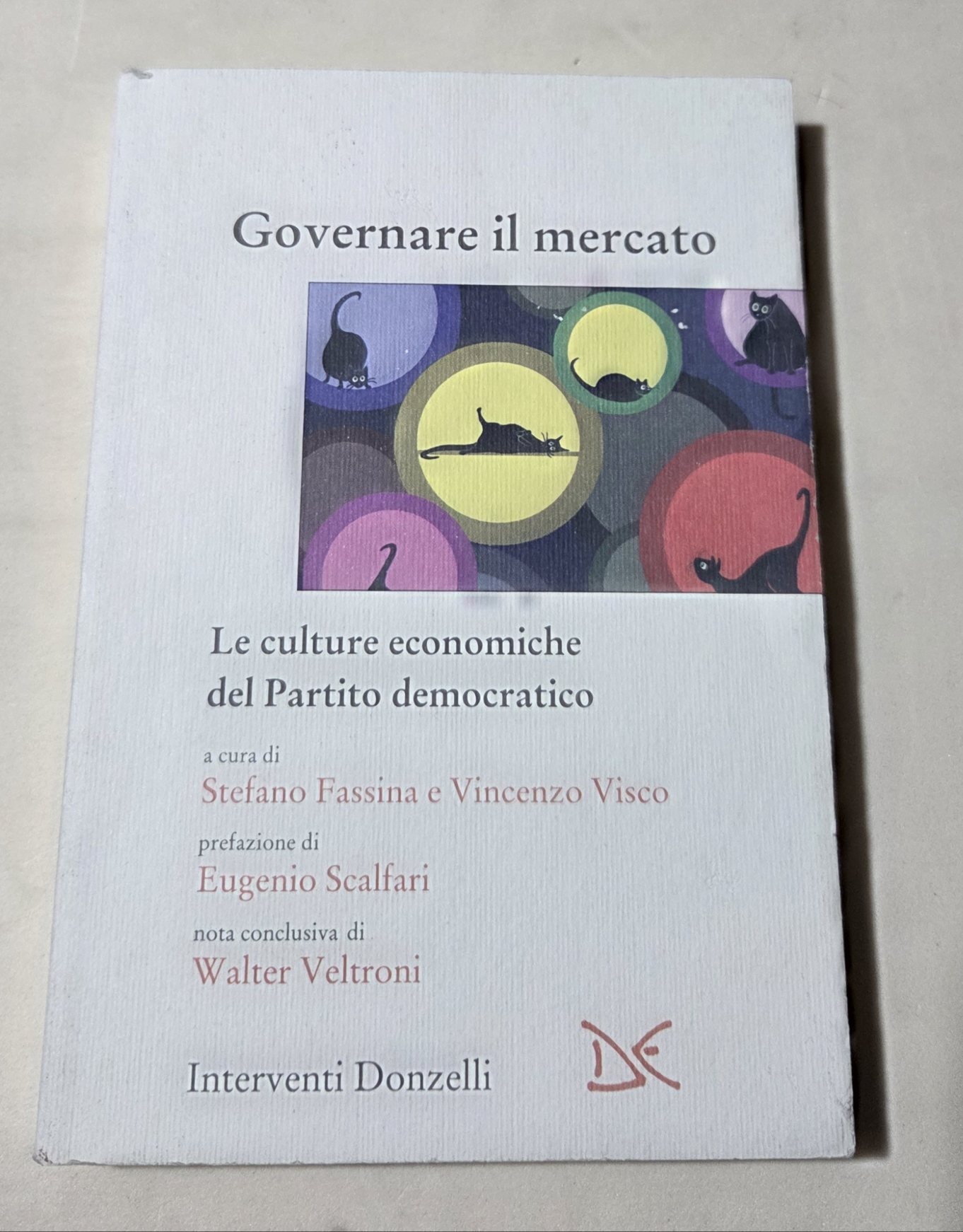 Governare il mercato. Le culture economiche del Partito democratico