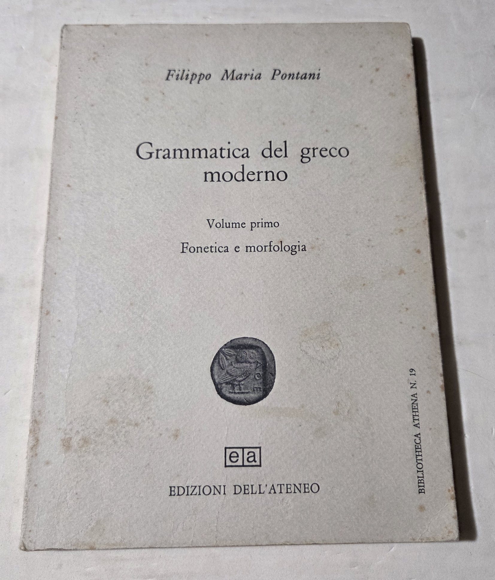 Grammatica del greco moderno - Vol. I' Fonetica e morfologia