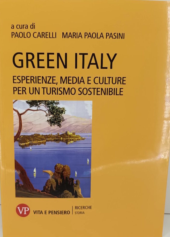 Green Italy - esperienze, media e culture per un turismo …