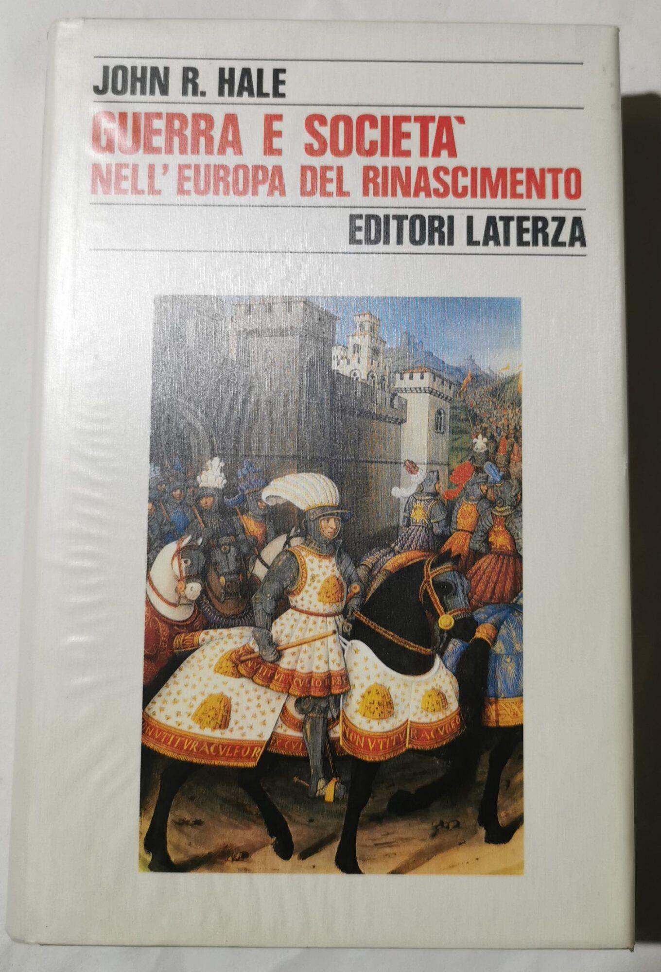 Guerra e societa' nell'Europa del Rinascimento