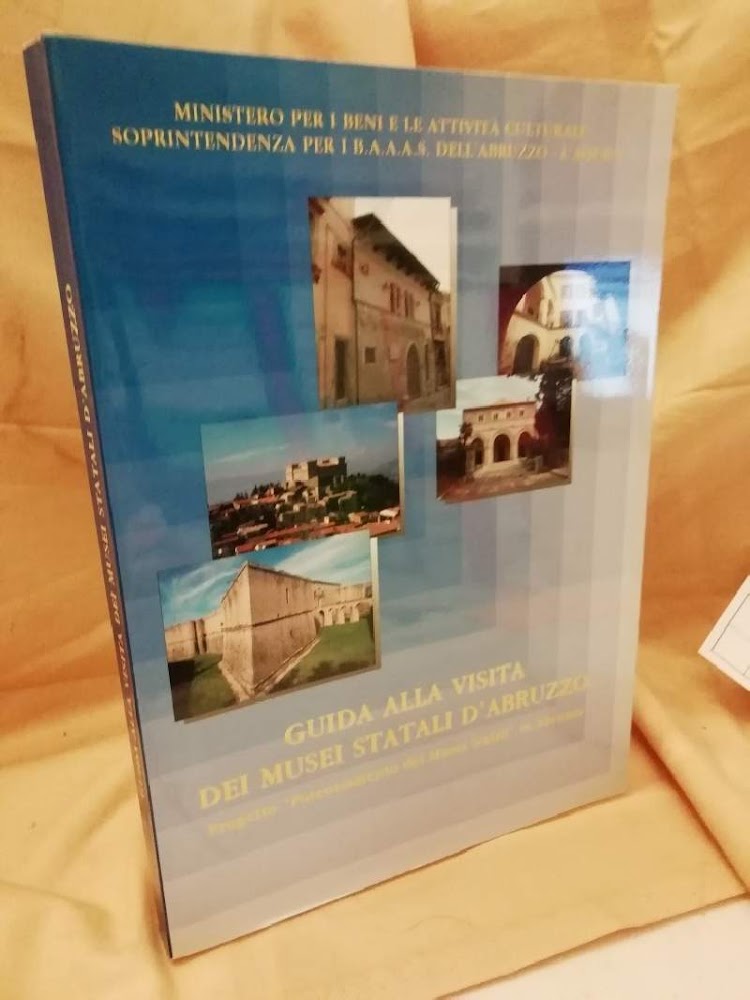 GUIDA ALLA VISITA DEI MUSEI STATALI D'ABRUZZO- PROGETTO "Potenziamento Dei …